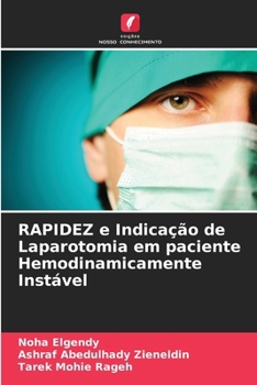 Paperback RAPIDEZ e Indicação de Laparotomia em paciente Hemodinamicamente Instável [Portuguese] Book
