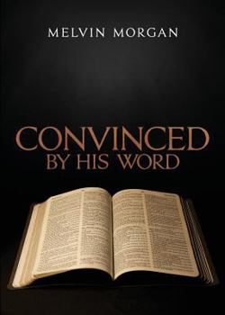 Paperback Convinced by His Word Book