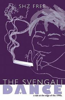Paperback The Svengali Dance...a Book