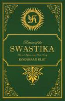 Paperback Return of the Swastika: Hate and Hysteria versus Hindu Sanity Book