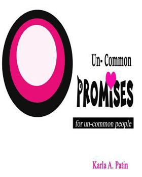 Paperback Un-Common Promises: for un-common people Book