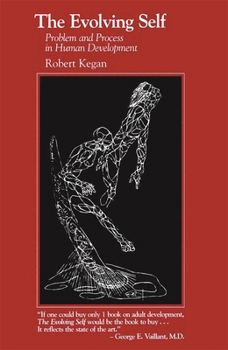Paperback The Evolving Self: Problem and Process in Human Development Book