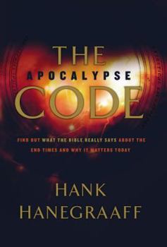 Hardcover The Apocalypse Code: Find Out What the Bible Really Says about the End Times . . . and Why It Matters Today Book