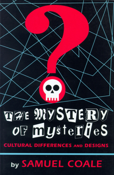 Paperback The Mystery of Mysteries: Cultural Differences and Designs Book