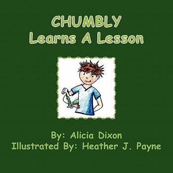 Paperback Chumbly Learns A Lesson Book