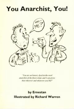 Paperback You Anarchist, You! (Anarchist Library) Book