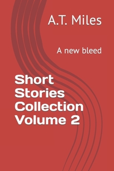 Paperback Short Stories Collection Volume 2: A new bleed Book