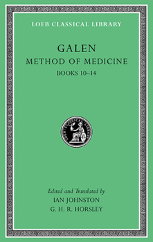 Hardcover Method of Medicine, Volume III: Books 10-14 [Greek, Ancient (To 1453)] Book