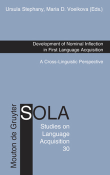 Hardcover Development of Nominal Inflection in First Language Acquisition: A Cross-Linguistic Perspective Book