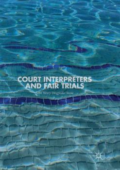 Paperback Court Interpreters and Fair Trials Book