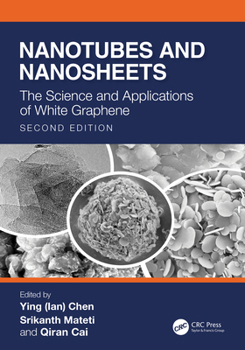 Hardcover Nanotubes and Nanosheets: The Science and Applications of White Graphene Book