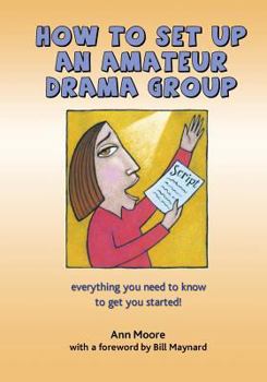 Paperback How to Set up an Amateur Drama Group Book