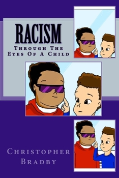 Paperback Racism: Through The Eyes Of A Child Book