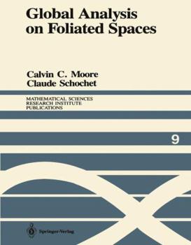 Global Analysis on Foliated Spaces - Book  of the Mathematical Sciences Research Institute Publications