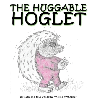 Hardcover The Huggable Hoglet Book