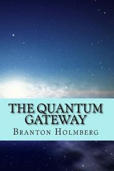 Paperback The Quantum Gateway Book