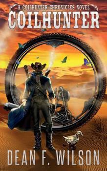 Paperback Coilhunter (a Coilhunter Chronicles Novel) Book