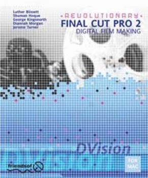 Paperback Revolutionary Final Cut Pro 2 Digital Film Making [With CDROM] Book