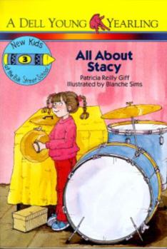 All About Stacy - Book #3 of the New Kids at the Polk Street School