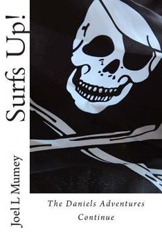 Paperback Surfs Up: The Daniels Adventures Continue Book