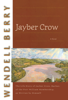 Jayber Crow - Book  of the Port William