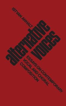 Paperback Alternative Voices: Essays on Contemporary Vocal and Choral Composition Book