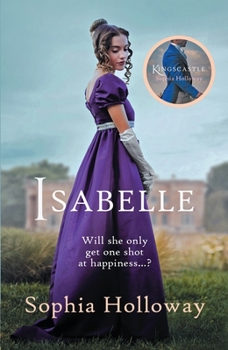 Paperback Isabelle: The Page-Turning Regency Romance from the Author of Kingscastle Book