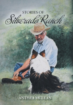 Hardcover Stories of Silverado Ranch Book