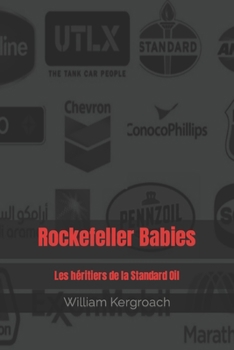 Paperback Rockefeller Babies: Les héritiers de la Standard Oil [French] Book