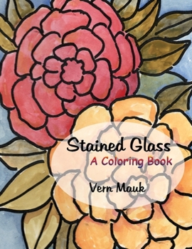 Paperback Stained Glass: A Coloring Book