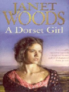 A Dorset Girl - Book #1 of the Siana