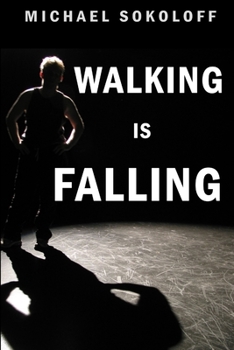 Paperback Walking is Falling Book