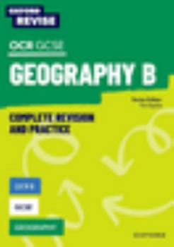 Paperback Oxford University Press Oxford Revise OCR B GCSE Geography Complete Revision and Practice. Book