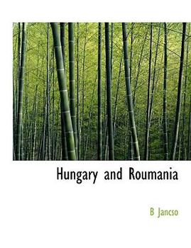 Paperback Hungary and Roumania Book