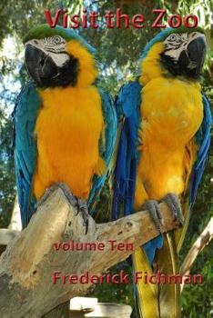 Paperback Visit the Zoo: Volume Ten Book