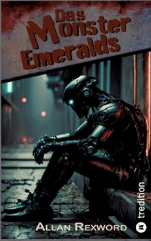 Paperback Das Monster Emeralds: Eine Science-Fiction Dystopie [German] Book