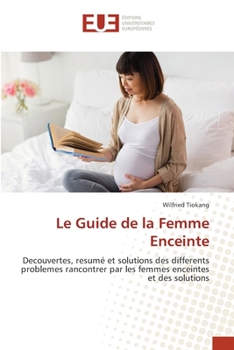 Paperback Le Guide de la Femme Enceinte [French] Book