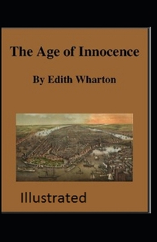Paperback The Age of Innocence Illustrated Book