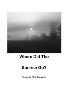 Paperback Where Did the Sunrise Go? Book