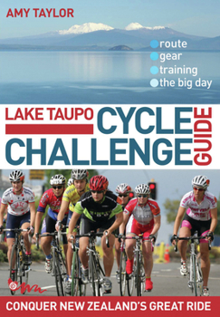 Paperback Lake Taupo Cycle Challenge Guide Book