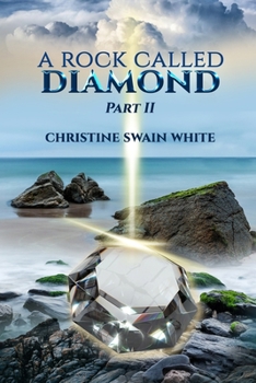 Paperback A Rock Called Diamond Part II Book