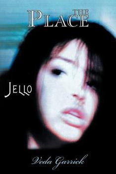 Paperback The Place: Jello Book