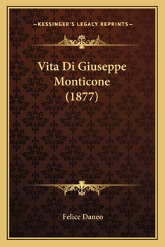 Paperback Vita Di Giuseppe Monticone (1877) [Italian] Book