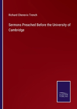 Sermons Preached Before the University of Cambridge