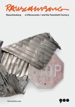 Paperback Rauschenberg and the Twentieth Century Book