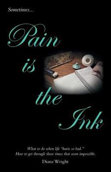Paperback Pain Is the Ink Book