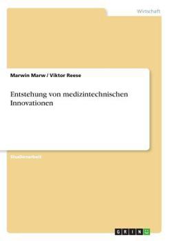 Paperback Entstehung von medizintechnischen Innovationen [German] Book