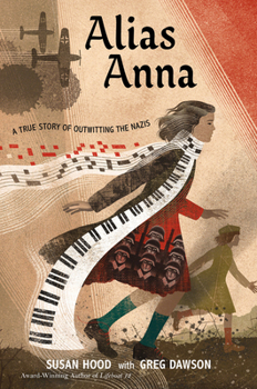 Hardcover Alias Anna: A True Story of Outwitting the Nazis Book