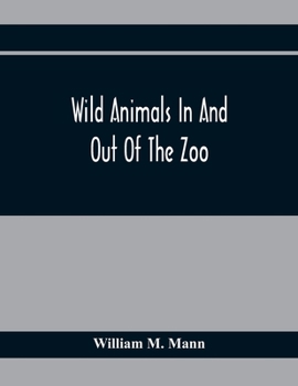 Paperback Wild Animals In And Out Of The Zoo Book