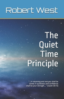 Paperback The Quiet Time Principle Book